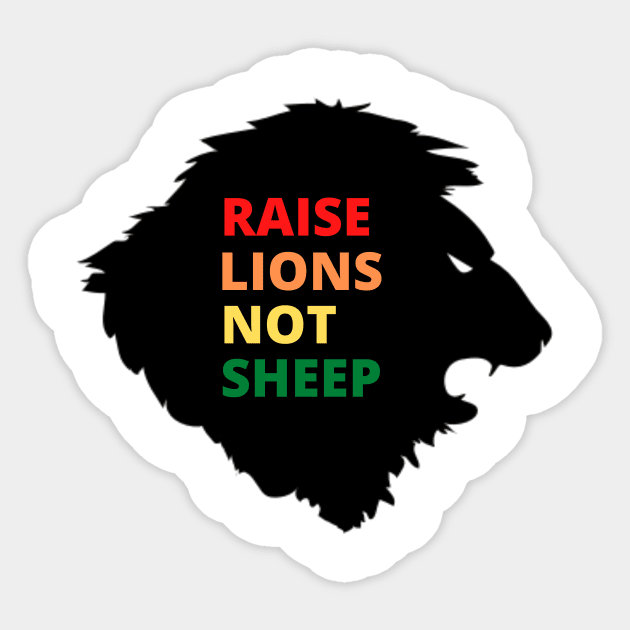 Raise Lions Not Sheep Patriot Sticker by MinimalSpace